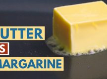 Which is Better – Dairy Butter or Margarine